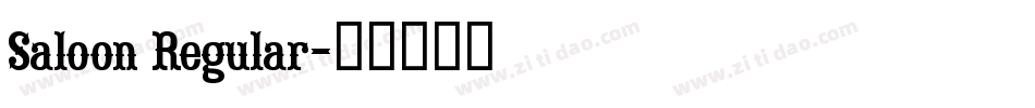 Saloon Regular字体转换
